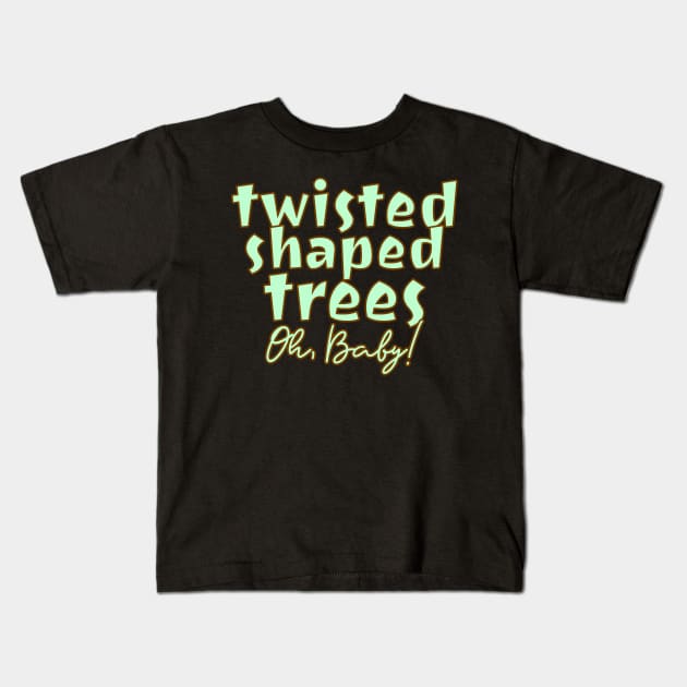 Trees. Nature. Environment Quote Kids T-Shirt by Moxi On The Beam